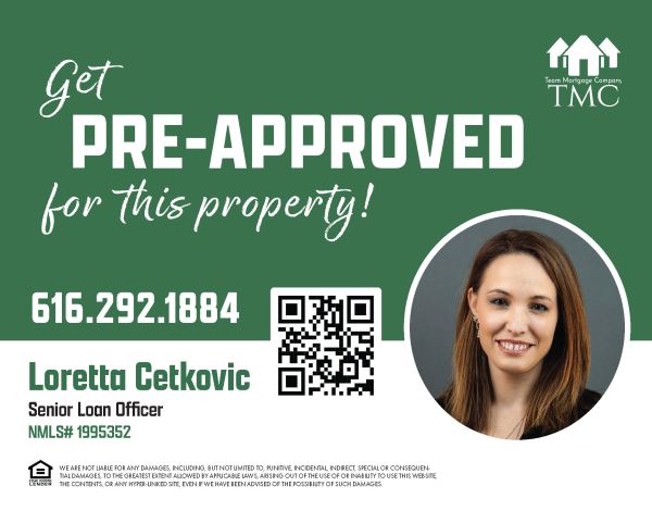 Team Mortgage pre-approved yard sign
